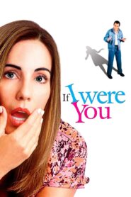 If I Were You 2006 one on netflix