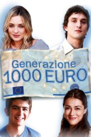 Generazione 1000 euro 2009 one on netflix
