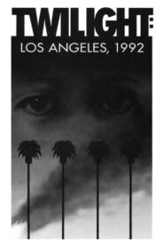 Twilight: Los Angeles 2000 one on netflix
