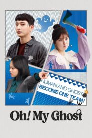 Oh! My Ghost 2022 one on netflix