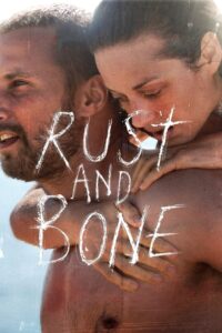 Rust and Bone 2012 one on netflix