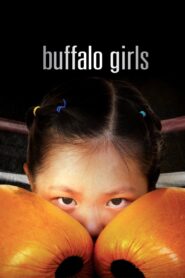 Buffalo Girls 2012 one on netflix
