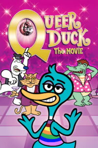 Queer Duck: The Movie 2006 one on netflix
