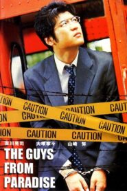 The Guys from Paradise 2001 one on netflix