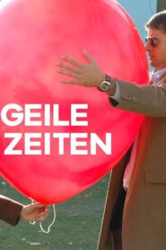 Geile Zeiten 2006 one on netflix