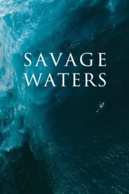 Savage Waters 2023 one on netflix
