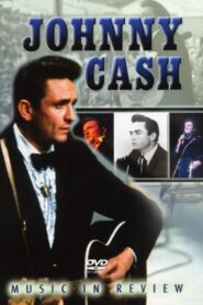 Johnny Cash: Music in Review 2007 one on netflix