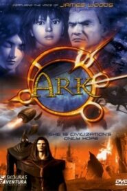 Ark 2005 one on netflix