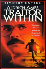 Aldrich Ames: Traitor Within 1998 one on netflix