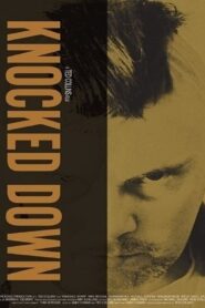 Knocked Down 2008 one on netflix