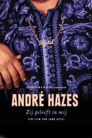 André Hazes, Zij Gelooft in Mij 2000 one on netflix