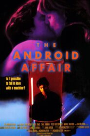 The Android Affair 1995 one on netflix