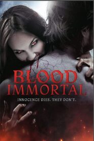 Blood Immortal 2019 one on netflix