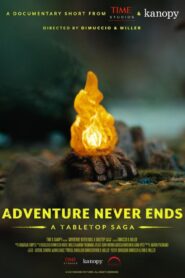 Adventure Never Ends: A Tabletop Saga 2023 one on netflix