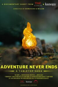 Adventure Never Ends: A Tabletop Saga 2023 one on netflix