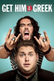 Get Him to the Greek 2010 one on netflix