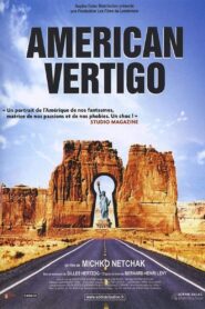 American Vertigo 2007 one on netflix