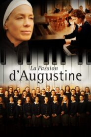 The Passion of Augustine 2015 one on netflix
