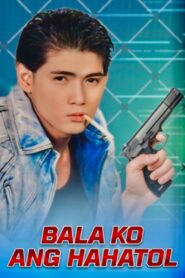 Bala Ko Ang Hahatol 1985 one on netflix