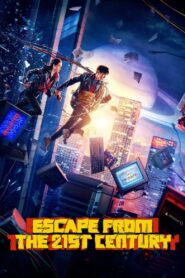 Escape from the 21st Century 2024 one on netflix