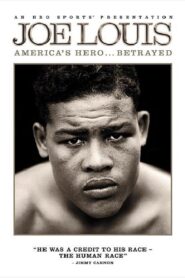 Joe Louis: America’s Hero Betrayed 2008 one on netflix