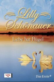Lilly Schönauer – Liebe hat Flügel 2006 one on netflix
