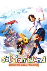 Oblivion Island: Haruka and the Magic Mirror 2009 one on netflix