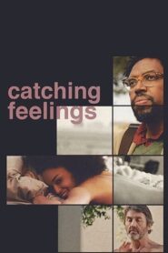Catching Feelings 2017 one on netflix