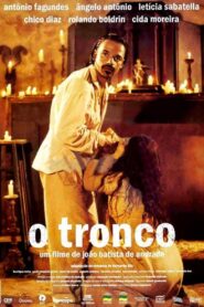 O Tronco 1999 one on netflix