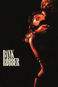 Bank Robber 1993 one on netflix
