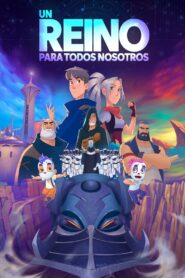 Un Reino Para Todos Nosotros 2023 one on netflix