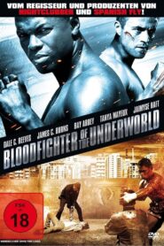 Bloodfighter of the Underworld 2007 one on netflix