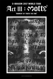 Kwon Ji Yong (권지용) Act III: Motte 2018 one on netflix