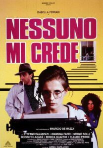 Nessuno mi crede 1992 one on netflix