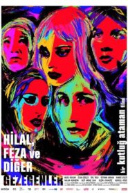 Hilal, Feza and Other Planets 2022 one on netflix