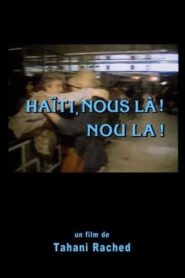 Haïti, Nous là! Nou La! 1987 one on netflix