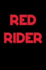Red Rider 2013 one on netflix