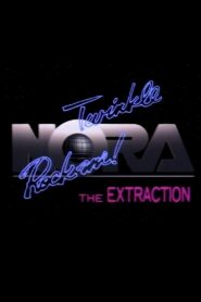 Twinkle NORA Rock Me – The Extraction 1986 one on netflix