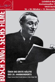 Busch singt – Sechs Filme über die erste Hälfte des 20. Jahrhunderts 1982 one on netflix