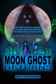Moon Ghost Returns 2024 one on netflix