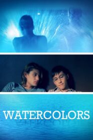 Watercolors 2008 one on netflix