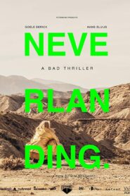 Neverlanding: A Bad Thriller 2016 one on netflix
