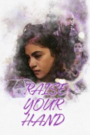 Raise Your Hand 2020 one on netflix