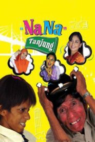 Nana Tanjung 2006 one on netflix