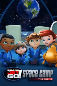 Ready, Jet, Go! Space Camp: The Movie 2023 one on netflix