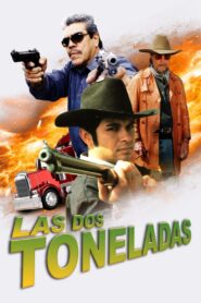 Las dos toneladas 1999 one on netflix