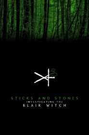 Sticks and Stones: Investigating the Blair Witch 1999 one on netflix