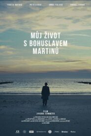 Můj život s Bohuslavem Martinů 2021 one on netflix