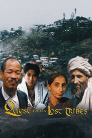 Quest For The Lost Tribes 2003 one on netflix