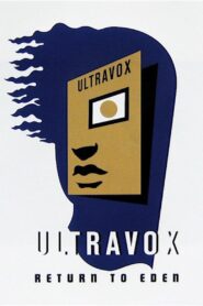 Ultravox: Return to Eden – Live at The Roundhouse 2010 one on netflix